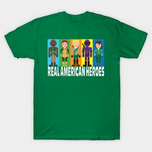 Real American Heroes T-Shirt